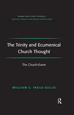 E-Book (epub) The Trinity and Ecumenical Church Thought von William C. Ingle-Gillis