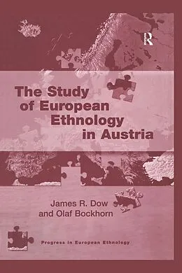 ePUB The Study of European Ethnology in Austria von James R. Dow, Olaf Bockhorn