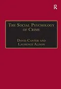 E-Book (epub) The Social Psychology of Crime von Laurence Alison