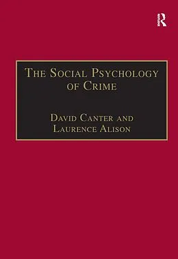 E-Book (epub) The Social Psychology of Crime von Laurence Alison