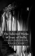 E-Book (epub) The Selected Works of Isaac of Stella von Daniel Deme