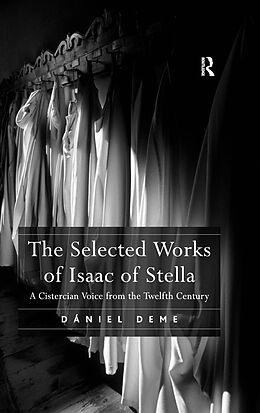 E-Book (epub) The Selected Works of Isaac of Stella von Daniel Deme