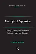 E-Book (epub) The Logic of Expression von Simon Duffy