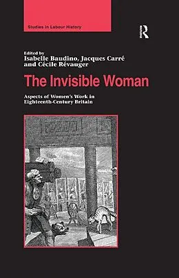 E-Book (pdf) The Invisible Woman von Isabelle Baudino, Jacques Carré