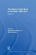 E-Book (epub) The History of the Book in the West: 1800-1914 von Stephen Colclough