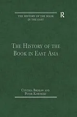 E-Book (pdf) The History of the Book in East Asia von Cynthia Brokaw