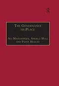 E-Book (epub) The Governance of Place von Ali Madanipour, Angela Hull