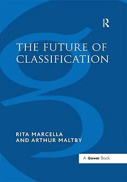 E-Book (pdf) The Future of Classification von Rita Marcella, Arthur Maltby