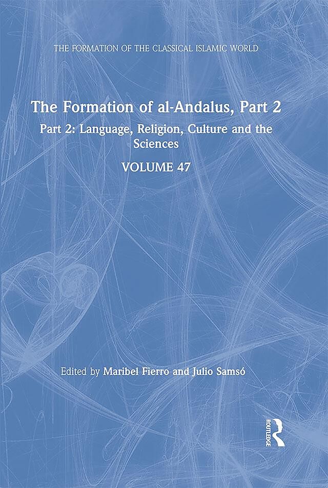 The Formation of al-Andalus, Part 2