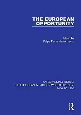 E-Book (pdf) The European Opportunity von Felipe Fernández-Armesto