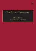 E-Book (pdf) The Design Experience von Mike Press, Rachel Cooper