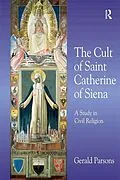E-Book (epub) The Cult of Saint Catherine of Siena von Gerald Parsons