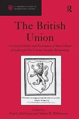 ePUB The British Union von Paul J. McGinnis, Arthur H. Williamson