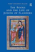 E-Book (pdf) The Books and the Life of Judith of Flanders von Mary Dockray-Miller