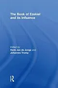 E-Book (epub) The Book of Ezekiel and its Influence von Johannes Tromp