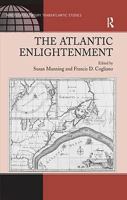 E-Book (epub) The Atlantic Enlightenment von Francis D. Cogliano