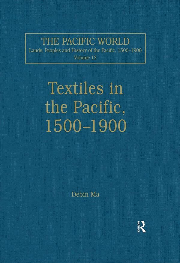 Textiles in the Pacific, 1500-1900