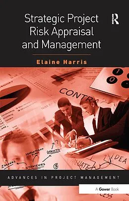 E-Book (epub) Strategic Project Risk Appraisal and Management von Elaine Harris