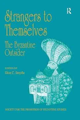 E-Book (pdf) Strangers to Themselves: The Byzantine Outsider von 
