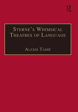 PDF Sterne's Whimsical Theatres of Language von Alexis Tadié