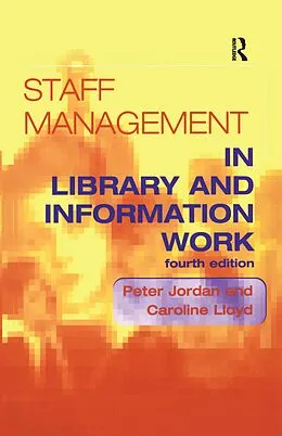 PDF Staff Management in Library and Information Work von Peter Jordan, Caroline Lloyd