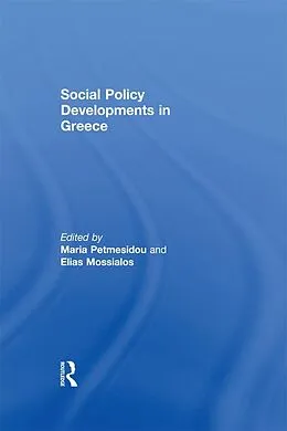 E-Book (pdf) Social Policy Developments in Greece von Elias Mossialos