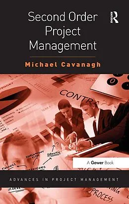 E-Book (epub) Second Order Project Management von Michael Cavanagh