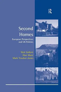 E-Book (epub) Second Homes von Nick Gallent, Alan Mace, M. Tewdwr-Jones