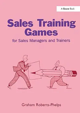 E-Book (epub) Sales Training Games von Graham Roberts-Phelps