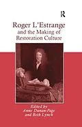 E-Book (epub) Roger L'Estrange and the Making of Restoration Culture von Beth Lynch