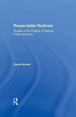 E-Book (epub) Respectable Radicals von David Howell