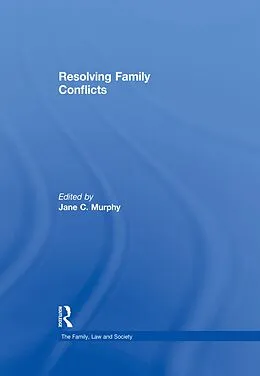 PDF Resolving Family Conflicts von Jane Murphy