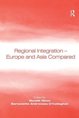 E-Book (epub) Regional Integration - Europe and Asia Compared von Woosik Moon