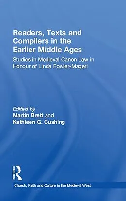 E-Book (epub) Readers, Texts and Compilers in the Earlier Middle Ages von 