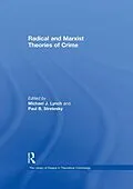 E-Book (epub) Radical and Marxist Theories of Crime von Paul B. Stretesky