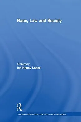 E-Book (epub) Race, Law and Society von Ian Haney López