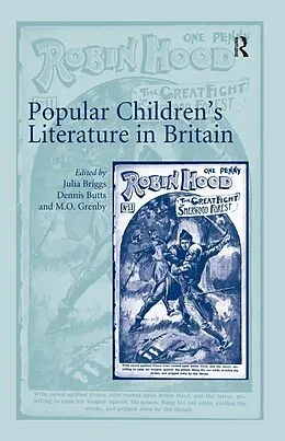 E-Book (pdf) Popular Children's Literature in Britain von Julia Briggs, Dennis Butts