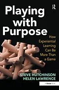 E-Book (epub) Playing with Purpose von Steve Hutchinson, Helen Lawrence