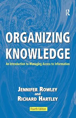 E-Book (epub) Organizing Knowledge von Jennifer Rowley