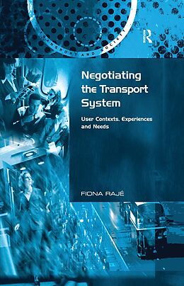 E-Book (pdf) Negotiating the Transport System von Fiona Rajé
