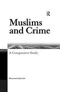 E-Book (pdf) Muslims and Crime von Muzammil Quraishi