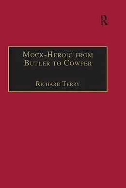 E-Book (epub) Mock-Heroic from Butler to Cowper von Richard Terry