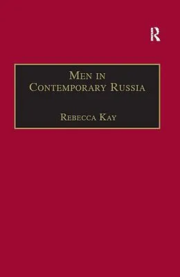 E-Book (pdf) Men in Contemporary Russia von Rebecca Kay