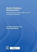 E-Book (epub) Media Relations Measurement von Ralf Leinemann, Elena Baikaltseva