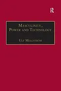 ePUB Masculinity, Power and Technology von Ulf Mellström
