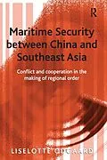 E-Book (epub) Maritime Security between China and Southeast Asia von Liselotte Odgaard