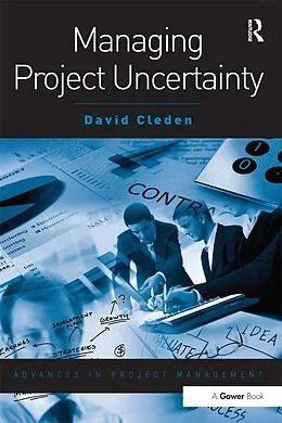 E-Book (epub) Managing Project Uncertainty von David Cleden