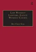 E-Book (epub) Law Without Lawyers, Justice Without Courts von Bee Chen Goh