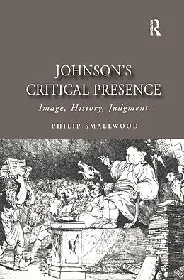 E-Book (epub) Johnson's Critical Presence von Philip Smallwood