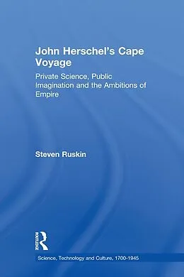E-Book (epub) John Herschel's Cape Voyage von Steven Ruskin